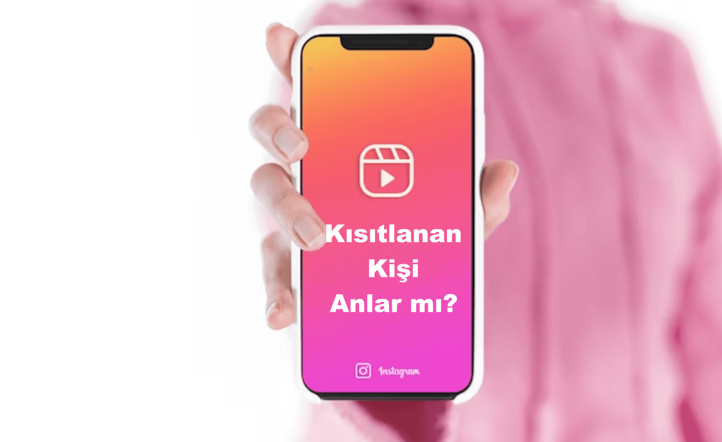 Instagram’da Kısıtlanan Kişi Anlar mı?